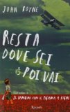 Resta dove sei e poi vai