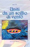 Uniti da un soffio di vento