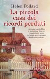 La piccola casa dei ricordi perduti