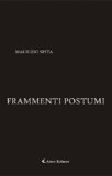 Frammenti Postumi