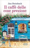 Il caffè delle cose preziose