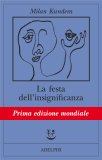 La festa dell'insignificanza