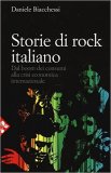 Storie di rock italiano. Dal boom dei consumi alla crisi economica internazionale