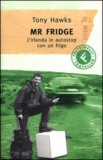 Mr Fridge. L'Irlanda in autostop con un frigo 