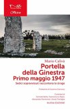 Portella della Ginestra. Primo maggio 1947