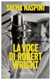 La voce di Robert Wright