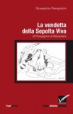 La vendetta della Sepolta viva di Rosaspina di Belvedere