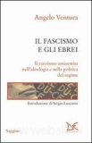 Il fascismo e gli ebrei