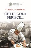 Chi di gola ferisce...