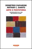 Arte e Poststoria. Conversazioni sulla fine dell'estetica e altro