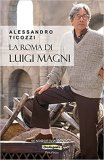 La Roma di Luigi Magni