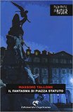 Il fantasma di Piazza Statuto