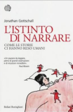 L'istinto di narrare. Come le storie ci hanno reso umani