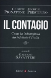 Il contagio. Come la 'ndrangheta ha infettato l'Italia - Giuseppe Pignatone, Michele Prestipino, a cura