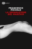 La separazione del maschio