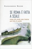 Se Roma è fatta a scale