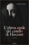 L'ultima erede del castello di Harcourt