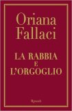 La rabbia e l'orgoglio