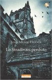 Lo Stradivari perduto