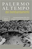 Palermo ai tempi dei bombardamenti