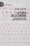 La teoria della Carruba. Con brevi cenni a come non ho imparato a cucinare