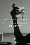 L'ultima estate in città