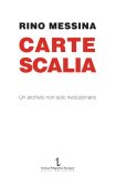 Carte Scalia. Un archivio non solo rivoluzionario