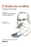 L'Italia in eredità. Umberto I, il Re buono