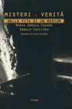 Misteri e verità nella vita di un medium