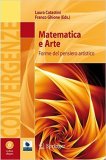 Matematica e Arte. Forme del pensiero artistico