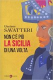 Non c'è più la Sicilia di una volta