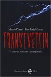 Frankenstein. Il mito tra scienza e immaginario