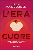 L'era del cuore