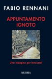 Appuntamento ignoto. Una indagine per Innocenti