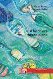 Il bicchiere mezzo pieno