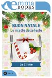 Buon Natale. Le ricette delle feste