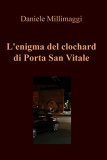 L'enigma del clochard di Porta San Vitale