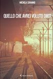 Quello che avrei voluto dirti