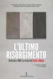 L'ultimo Risorgimento. Settembre 1866: la rivolta del sette e mezzo