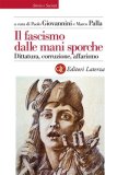 Il fascismo dalle mani sporche 