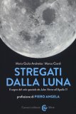 Stregati dalla luna