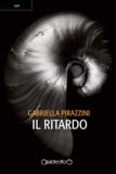 Il ritardo