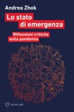 Lo stato di emergenza. Riflessioni critiche sulla pandemia