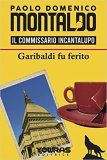 Garibaldi fu ferito