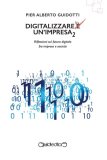 Digitalizzare un'impresa (2). Riflessioni sul futuro digitale fra impresa e società