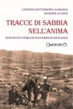 Tracce di sabbia nell'anima. Novecento: storia di una famiglia (siciliana) 