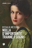 Nulla d'importante tranne i sogni