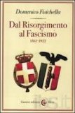 Dal Risorgimento al Fascismo 1861-1922