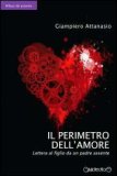 Il perimetro dell'amore. Lettera al figlio da un padre assente