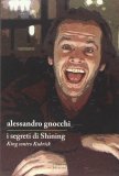 I segreti di Shining. King contro Kubrick